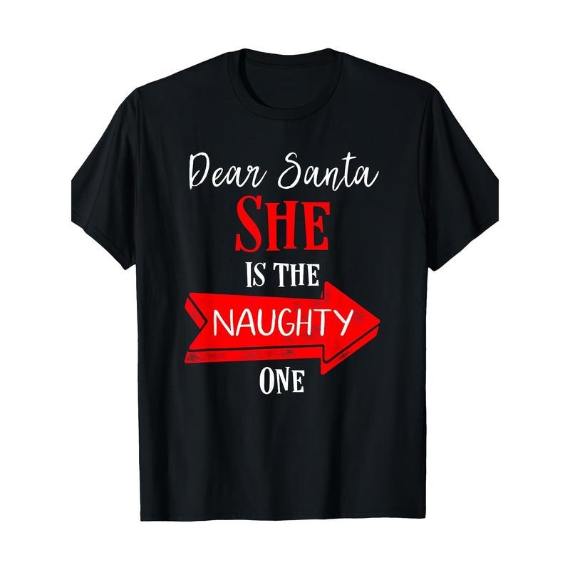Matching Christmas Outfit For Couples She's The Naughty One T-Shirt Made in USA Hoodie, Sweatshirt | HypeDripTees.com