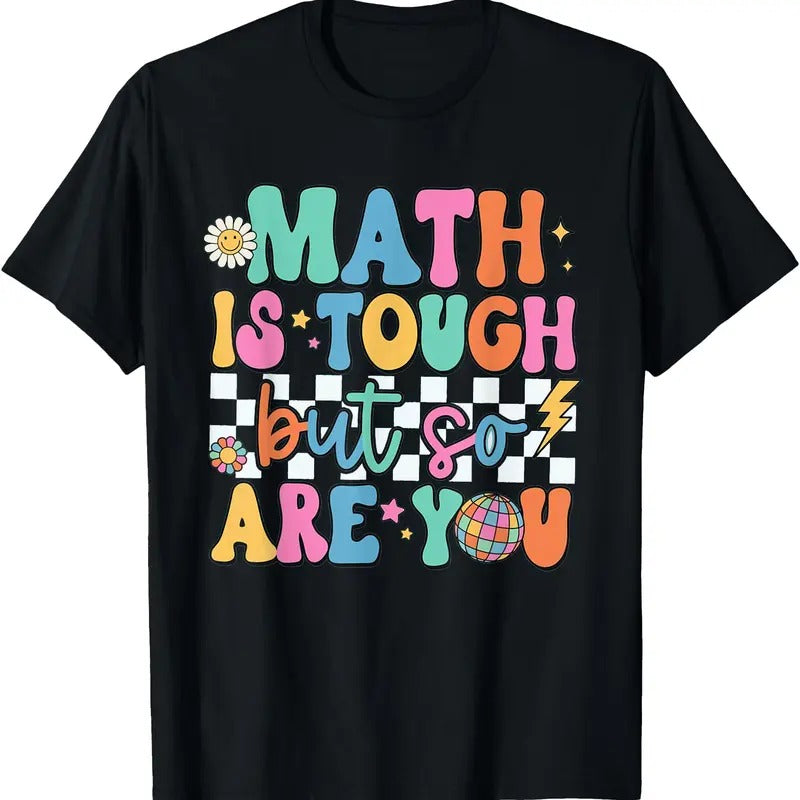 Math is Tough But So Are You Back To School Math Teacher T-Shirt Hoodie, Sweatshirt | HypeDripTees.com