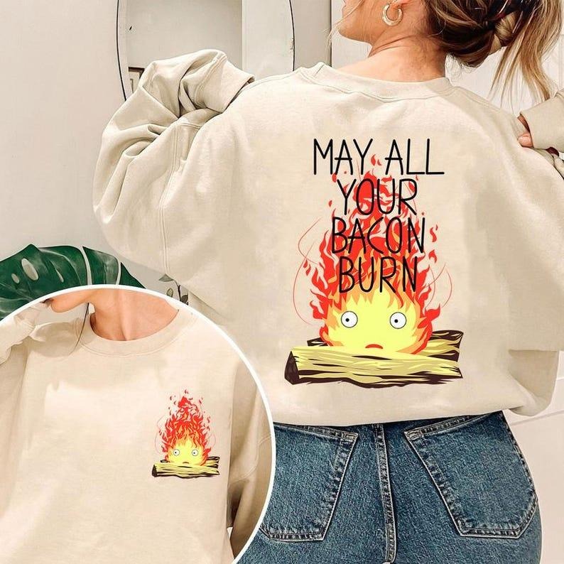 May All Your Bacon Burn Calcifer Shirt, Sweatshirt, Hoodie, Howl's Moving Castle, Howl and Sophie Shirt, Studio Ghibli...