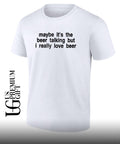 Maybe it’s the beer talking but I really love beer shirt