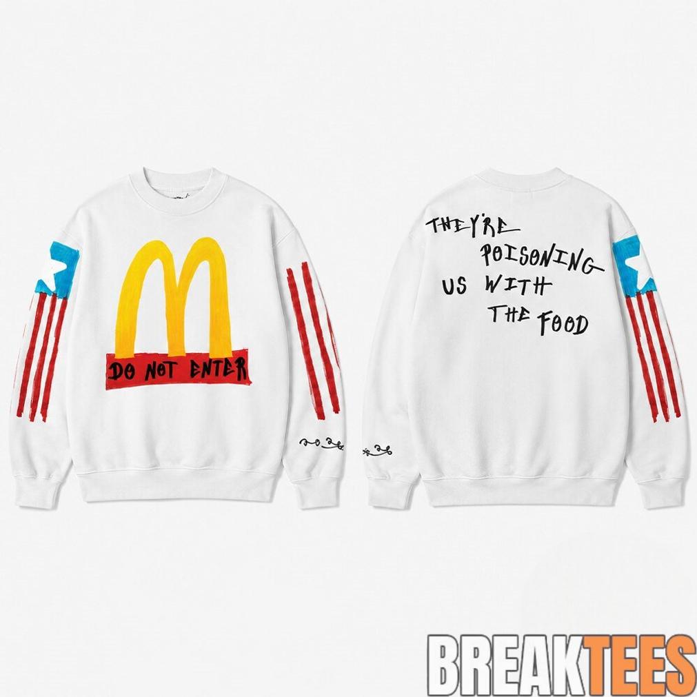 McDonald’s Do Not Enter Sweatshirt