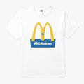 McMann Funny McDonald’s T Shirt
