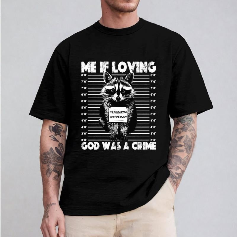 Me If Loving God Was A Crime Christian Funny Shirt Casual Style Crew Neck Short Sleeve T-Shirt Tops Trendy for Unisex,...