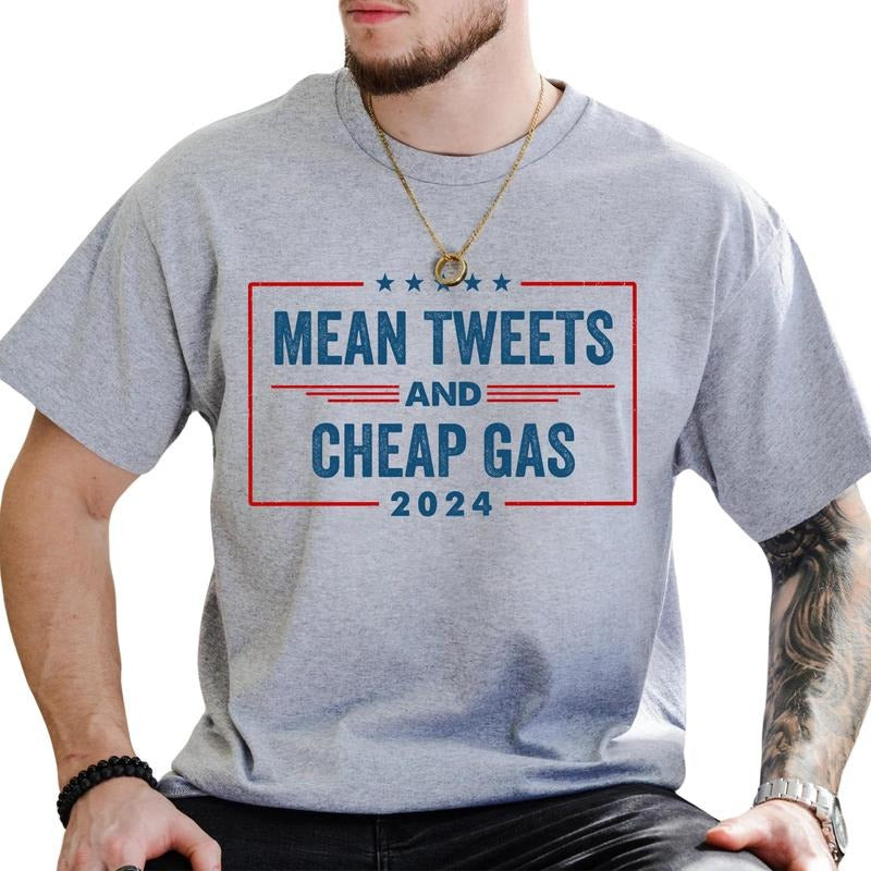 Mean Tweets And Cheap Gas Shirt, Funny Graphic Tee Women, Conservative Patriot T-shirt, Mean Tweets Cotton Fabric Outfit,...