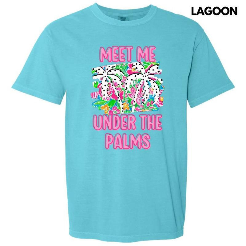 Meet Me Under The Palms Comfort Colors T-Shirt Hoodie, Sweatshirt | HypeDripTees.com