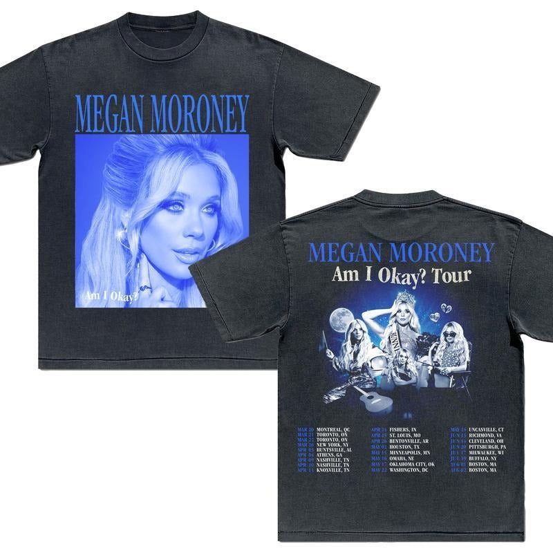 Megan Moroney Am I Okay? T-shirt Am I Okay Tour Sweatshirt Megan Moroney Tour 2025 Hoodie Megan Moroney Graphic Tee Gift...