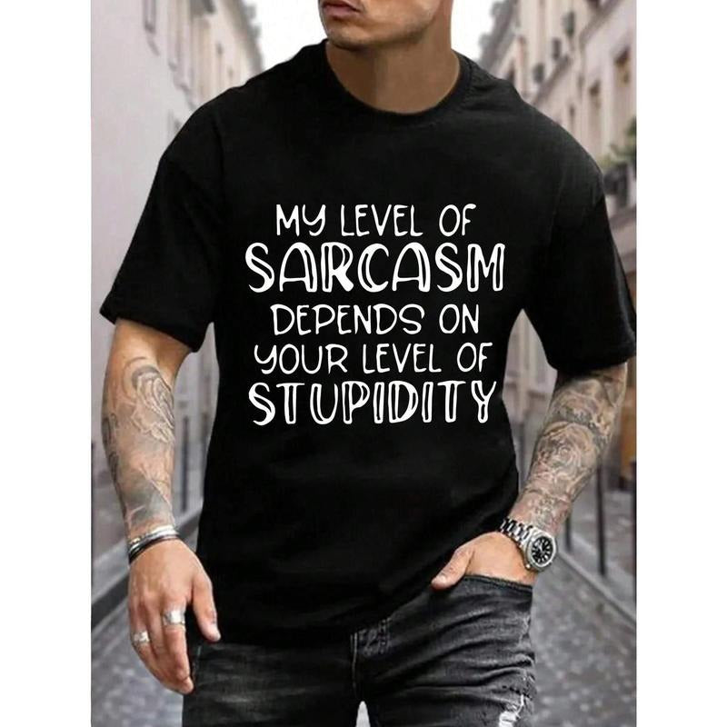 Men's 100% Cotton Crew Neck T-Shirt with Sarcasm Quote Print, Regular Fit Casual Summer Tee with Slight Stretch