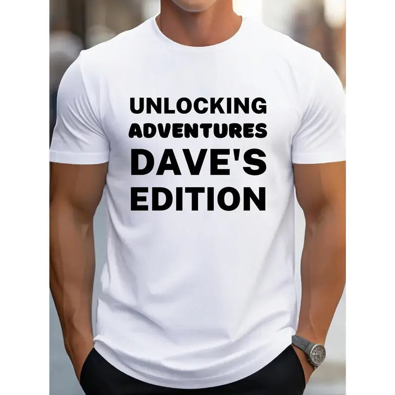 Men's Versatile Short Sleeve T-shirt, Stylish And Causal Round Neck Tee With "Unlocking Adventures Dave's Edition "...