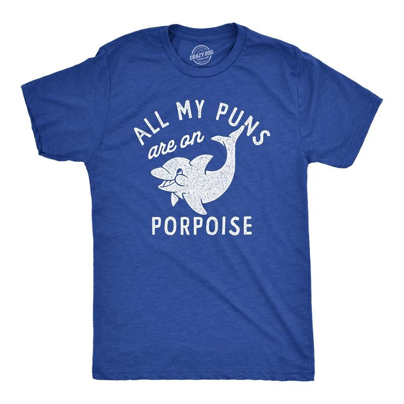 Mens All My Puns Are On Porpoise T Shirt Funny Sea Mammal Wordplay Joke Tee for Guys Mens Funny T Shirts Cool Vintage...