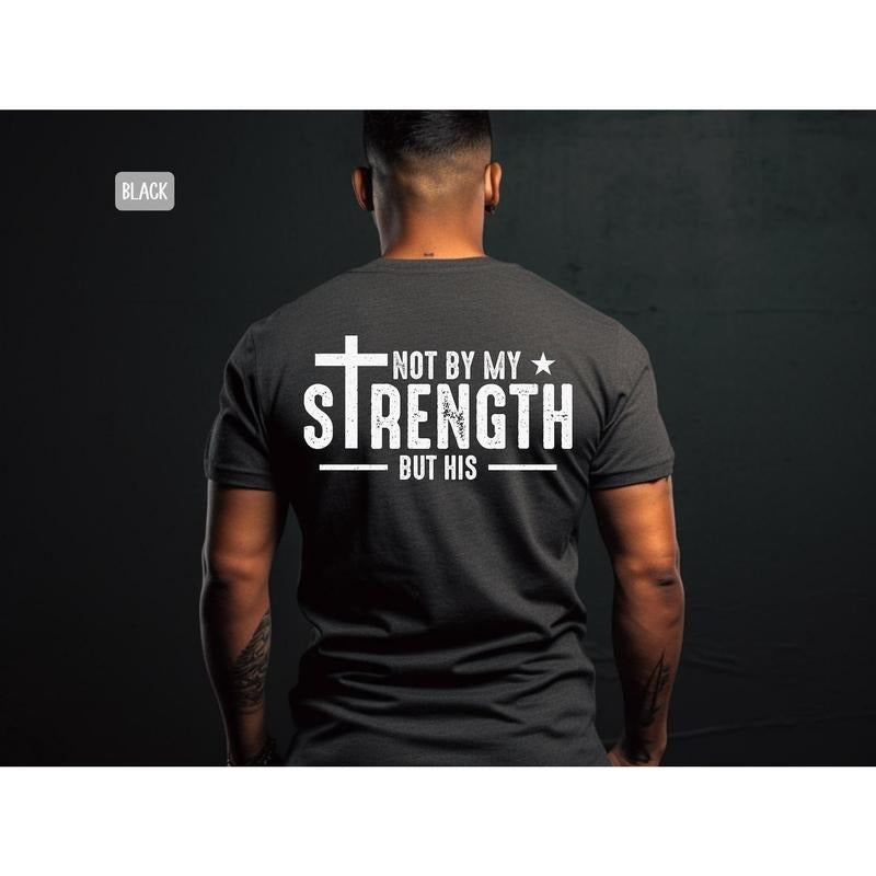Mens Christian Shirt, Not My Strength Bible Verse Shirt Christian Clothing Shirt, Gift for Men, Religious Shirts...