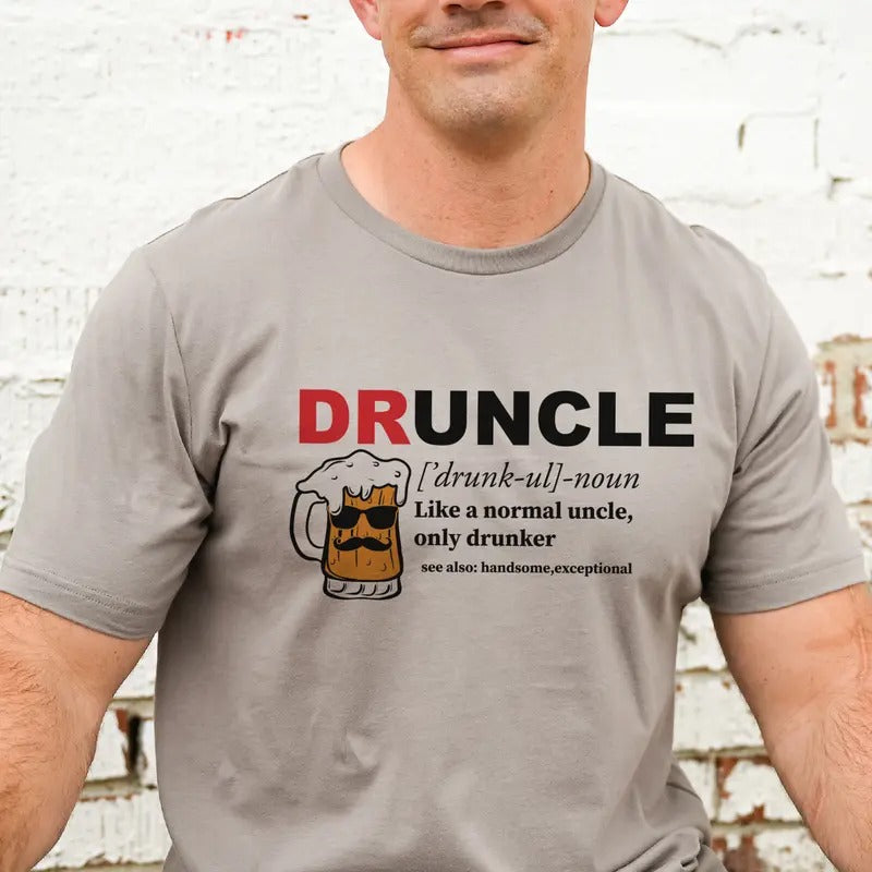 Mens Druncle Tshirt Uncle Gift Tshirt Druncle Like a Regular Uncle But Drunker Funny Sweatshirt Funny Uncle Top Hoodie