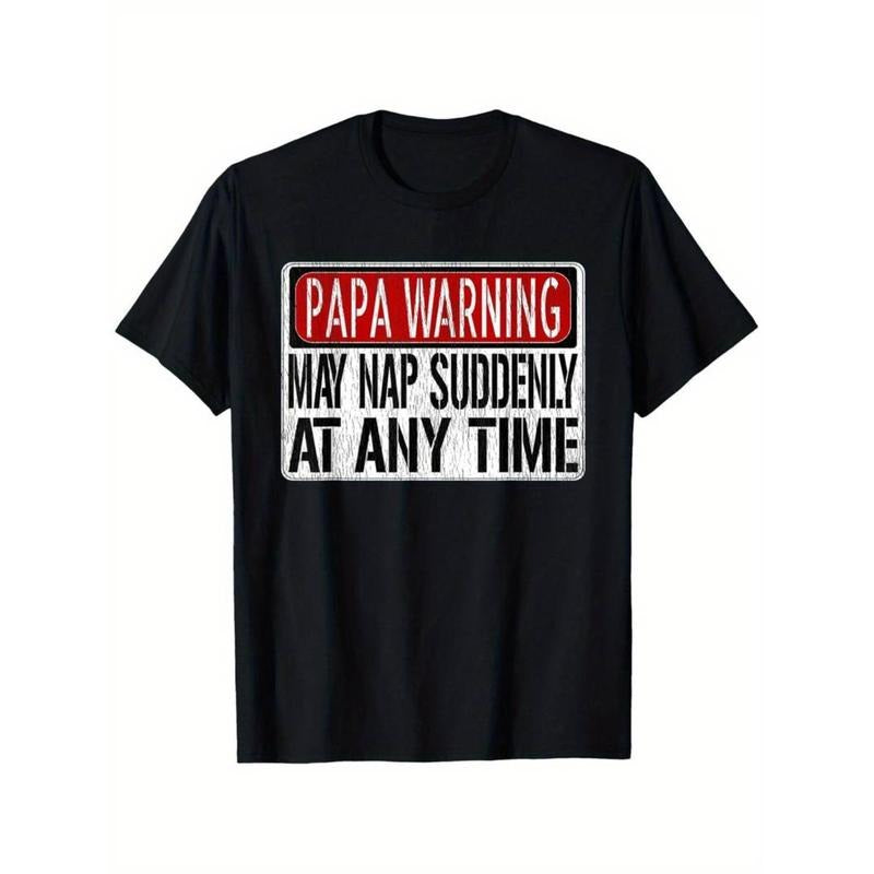 Mens Funny Papa Warning Sign - May Nap Suddenly At Any Time Short Sleeve T-Shirt Hoodie, Sweatshirt | HypeDripTees.com