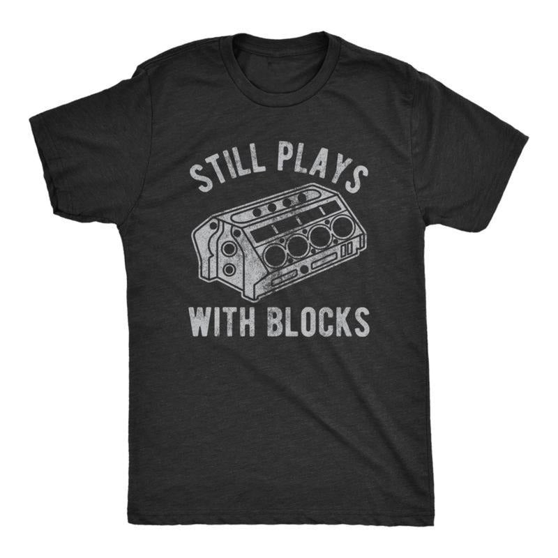 Mens Still Plays With Blocks T-shirt DRG Funny Car Mechanic Racing Garage Graphic Hoodie, Sweatshirt | HypeDripTees.com