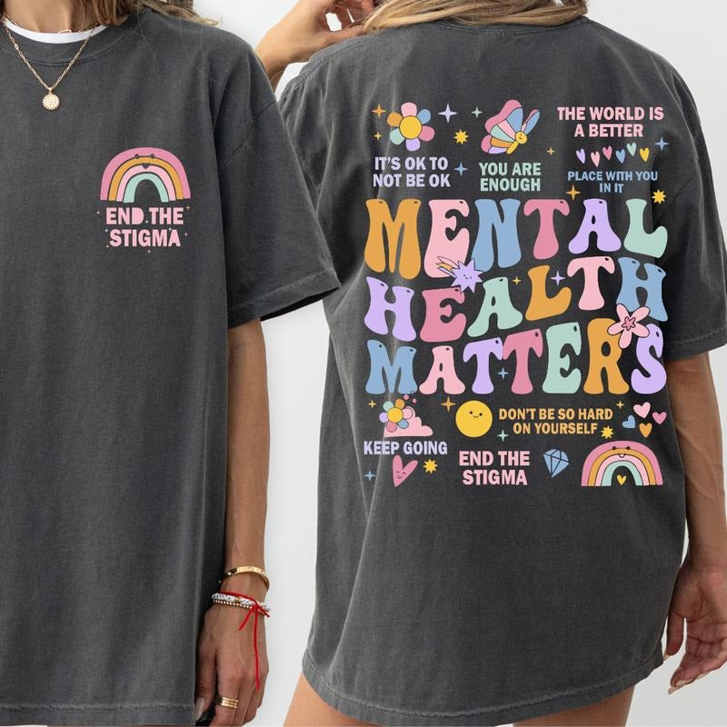 Mental Health Matters Shirt, Mental Health Shirts, Comfort Colors T-shirt, Women Inspirational Apparel, Oversized Womens...