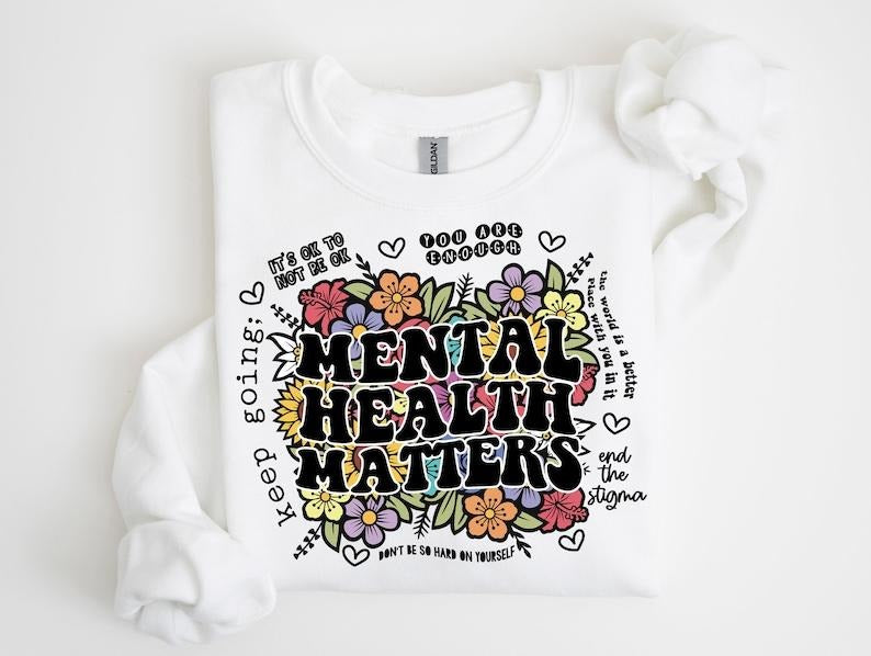 Mental Health Shirts, Mental Health Matters Shirt, Inspirational Shirts Women, Mental Health Awareness, Women Mental...