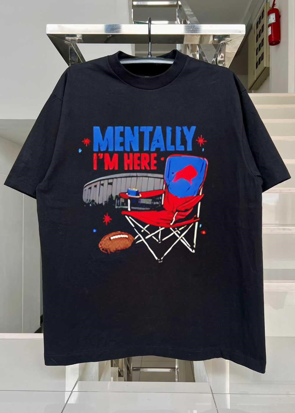 Mentally I’m Here Football Stadium Folding Chair T-Shirt
