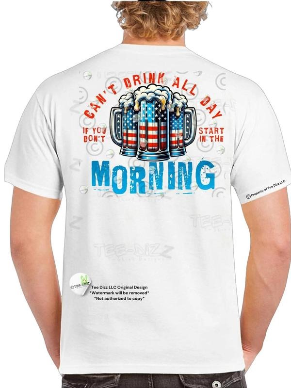 'Merica-Can't Drink All Day: Morning T-shirt - Men's Funny Graphic 4th of July T-shirt Hoodie, Sweatshirt | HypeDripTees.com