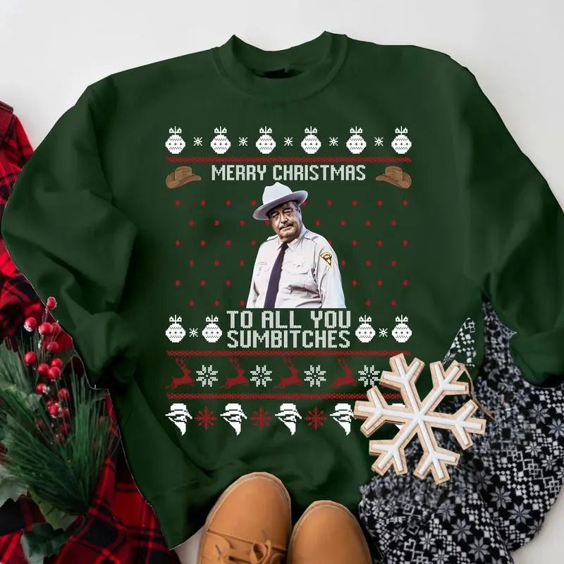 Merry Christmas Too All You Sumbitches Christmas Sweatshirt, Smokey And The Bandit Shirt, Smokey And The Bandit...