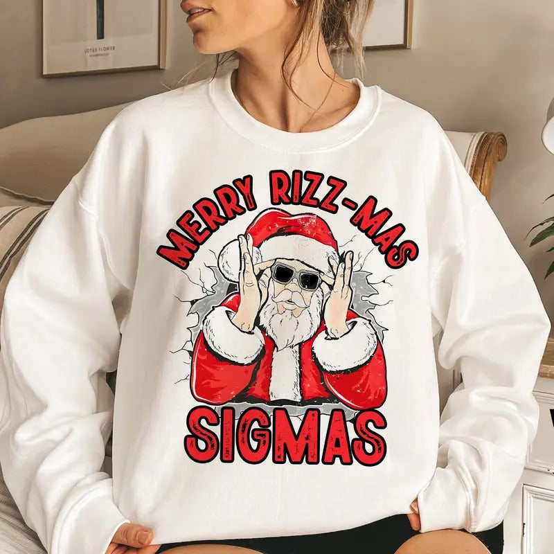 Merry Rizz Mas Sigmas Santa Funny Christmas Sweatshirt, Funny Santa Claus Sweatshirt, Funny Teenager Xmas Rizz, Rizzmas...