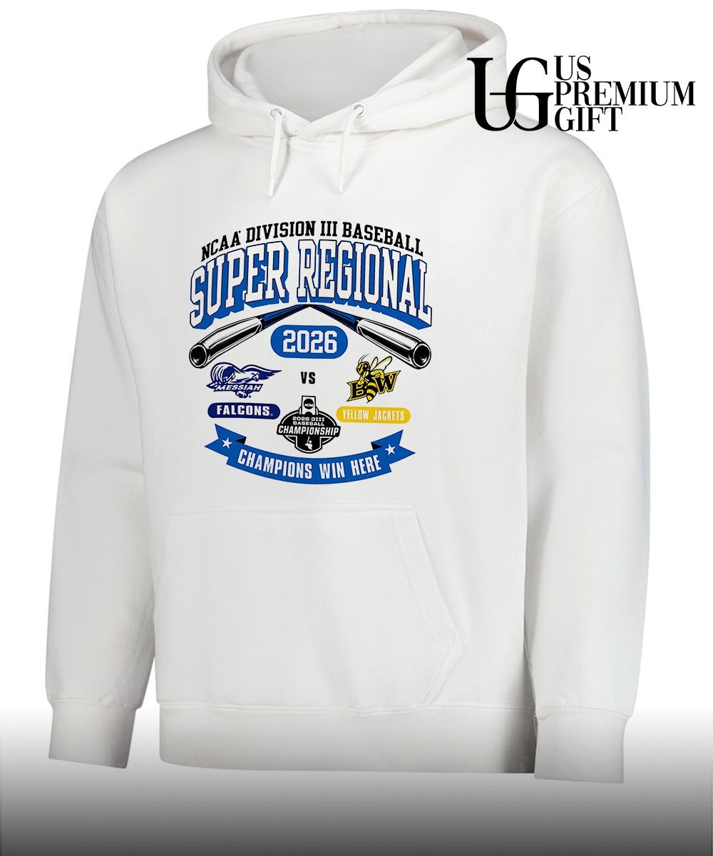 Messiah Falcons and Baldwin Wallace Yellow Jackets Division III Baseball Super Regional 2026 Champions Win Here shirt