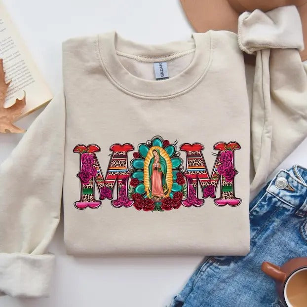 Mexican Mom with Virgen de Guadalupe Sweatshirt , Mother's Day Shirt, Mexican Heritage Shirt, Latin Culture Mom Sweater