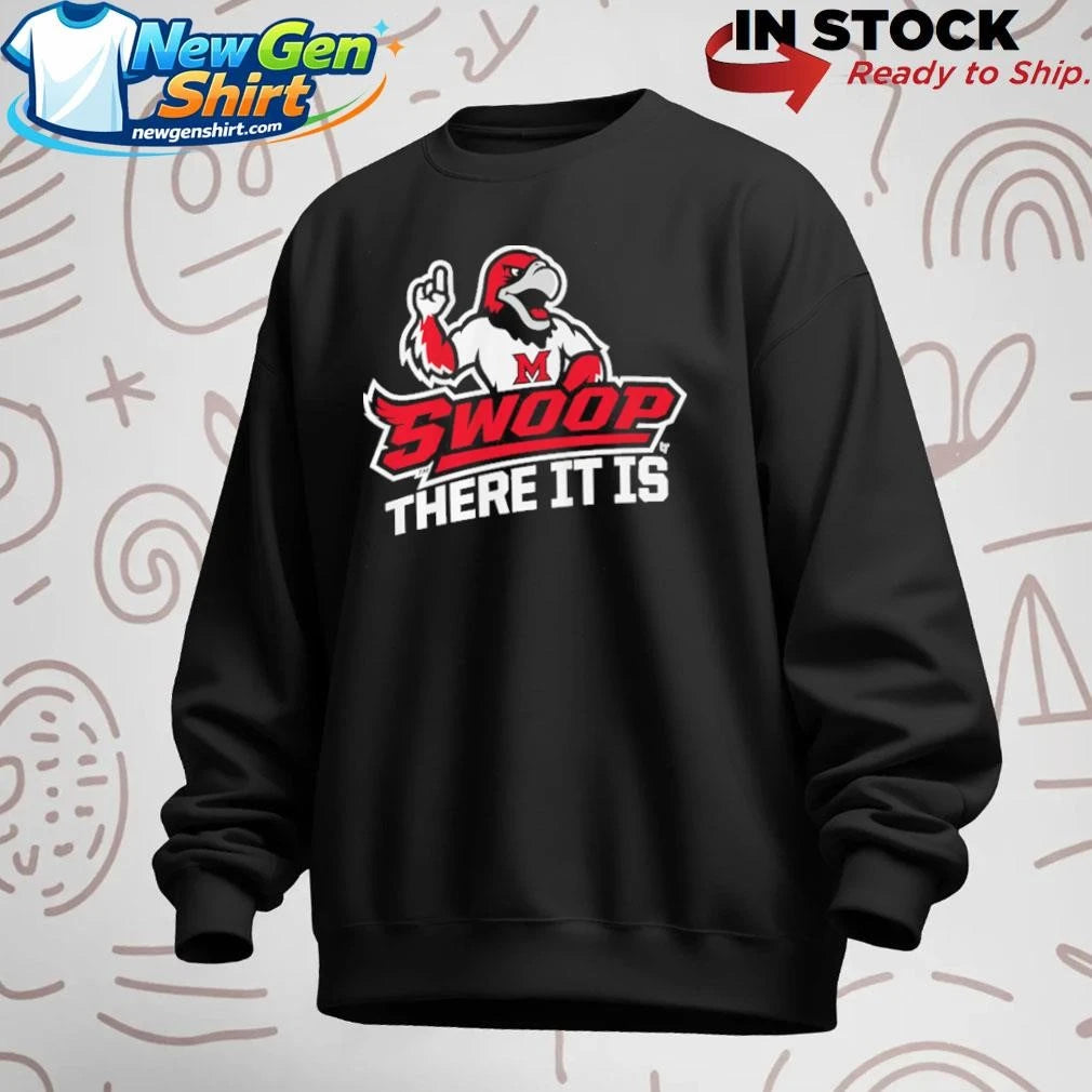 Miami (OH) RedHawks Swoop There It Is Shirt