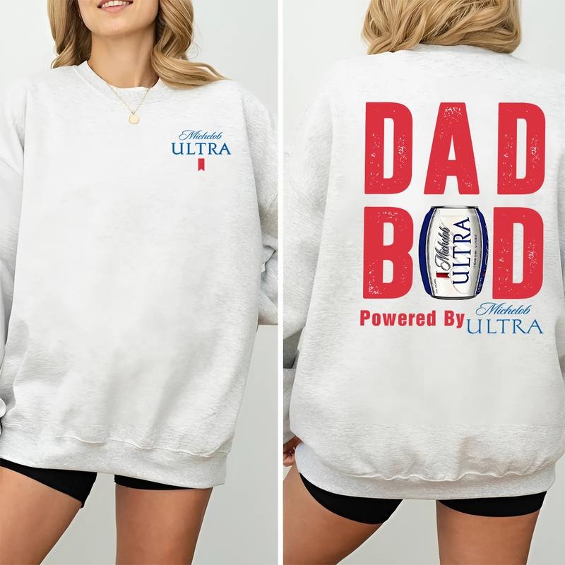 Michelob Ultra Dad Bod Powered Michelob Ultra 2 Sided Drink Casual Drinking Shirt Classic Cotton T-Shirts, Hoodie, Sweatshirt