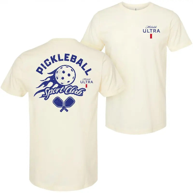 Michelob Ultra Pickleball Sport Club Front and Back Print T-Shirt Hoodie, Sweatshirt | HypeDripTees.com