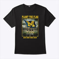 Michigan Plant The Flag In Ohio T Shirt
