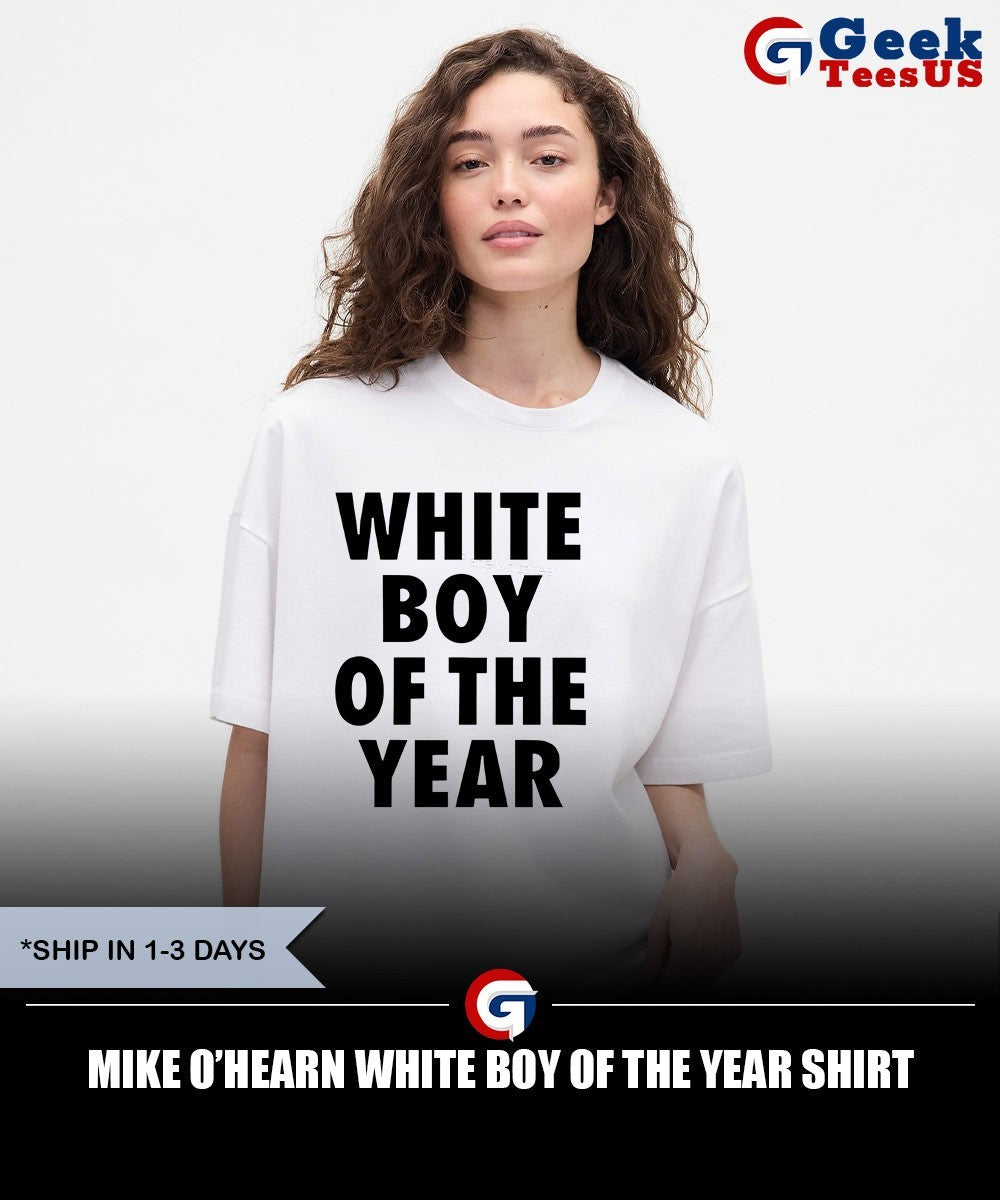 Mike O’Hearn White Boy Of The Year shirt