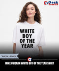 Mike O’Hearn White Boy Of The Year shirt