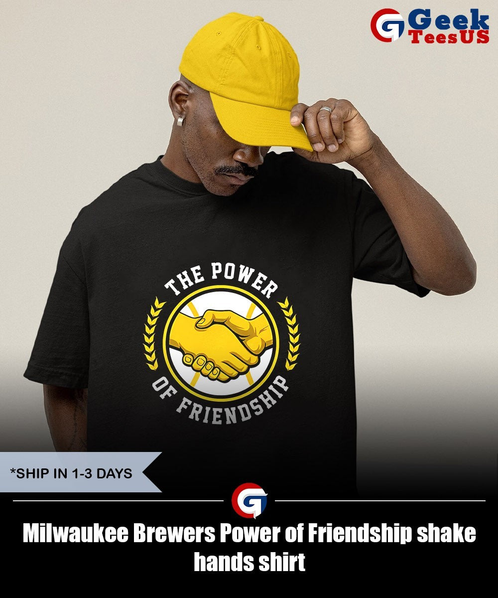 Milwaukee Brewers Power of Friendship shake hands shirt