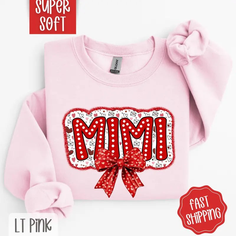 Mimi Valentine Sweatshirt, Valentine's Day Crewneck, Cute Women's Sweater T-Shirts, Hoodie | HypeDripTees.com