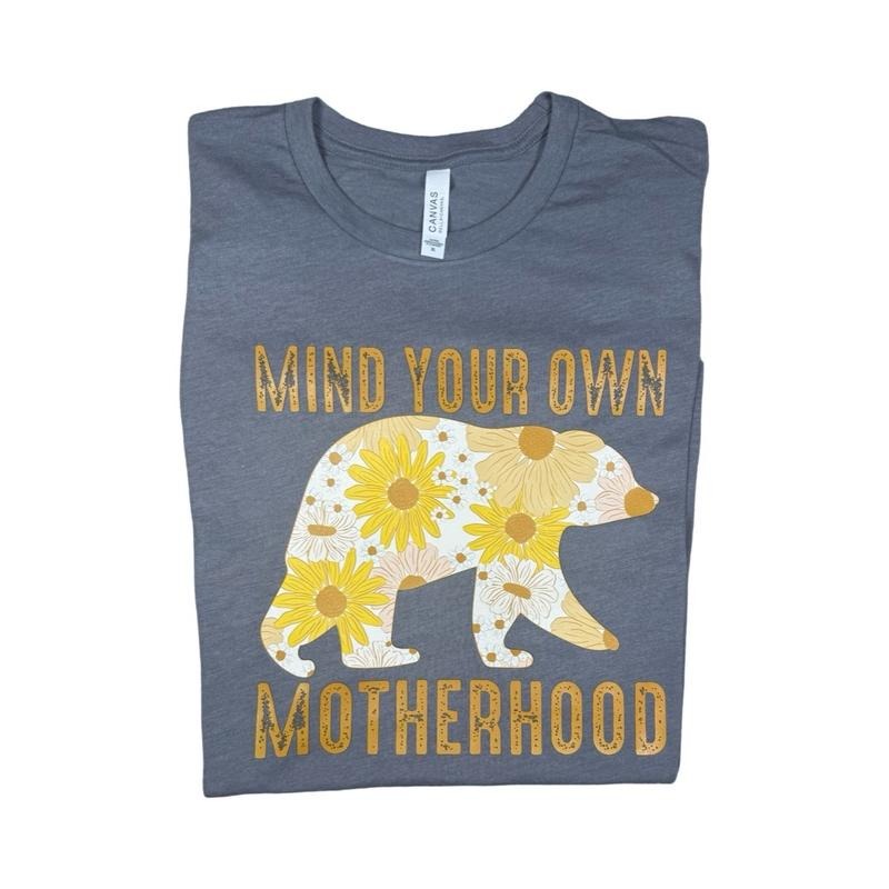 Mind your own motherhood Graphic T-shirt Top Womenswear Hoodie, Sweatshirt | HypeDripTees.com
