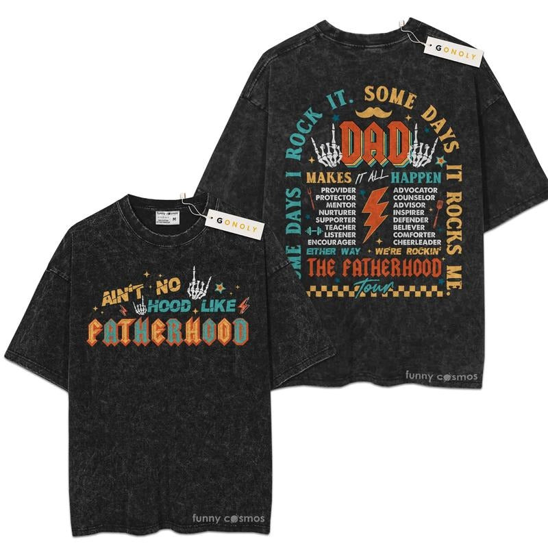 [ Mineral Wash ] Fathers Day Dad Rock Ain't no Hood Like Fatherhood Graphic Washed Style Shirt Hoodie, Sweatshirt