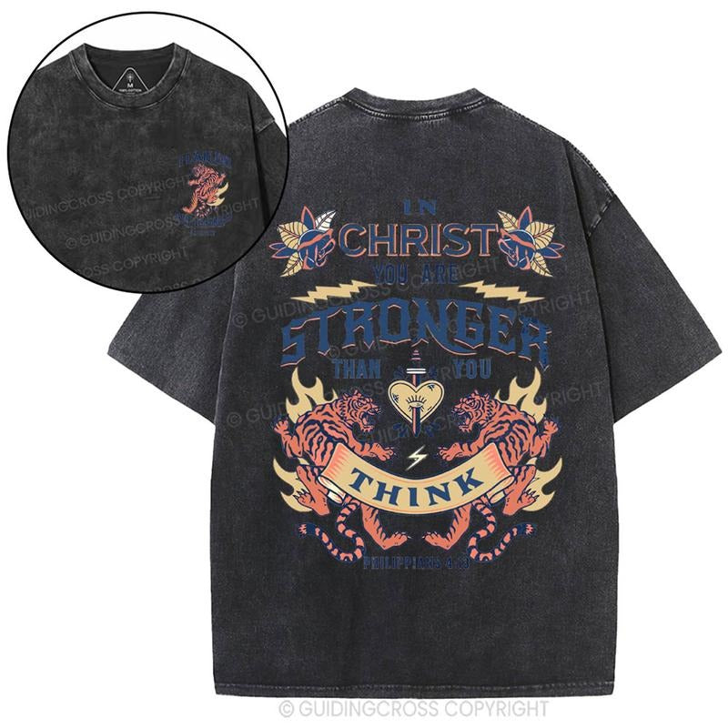 [ Mineral Wash ] In Christ You Are Stronger Christian Washed Shirt Jesus Graphic Washed Style Shirt Hoodie, Sweatshirt