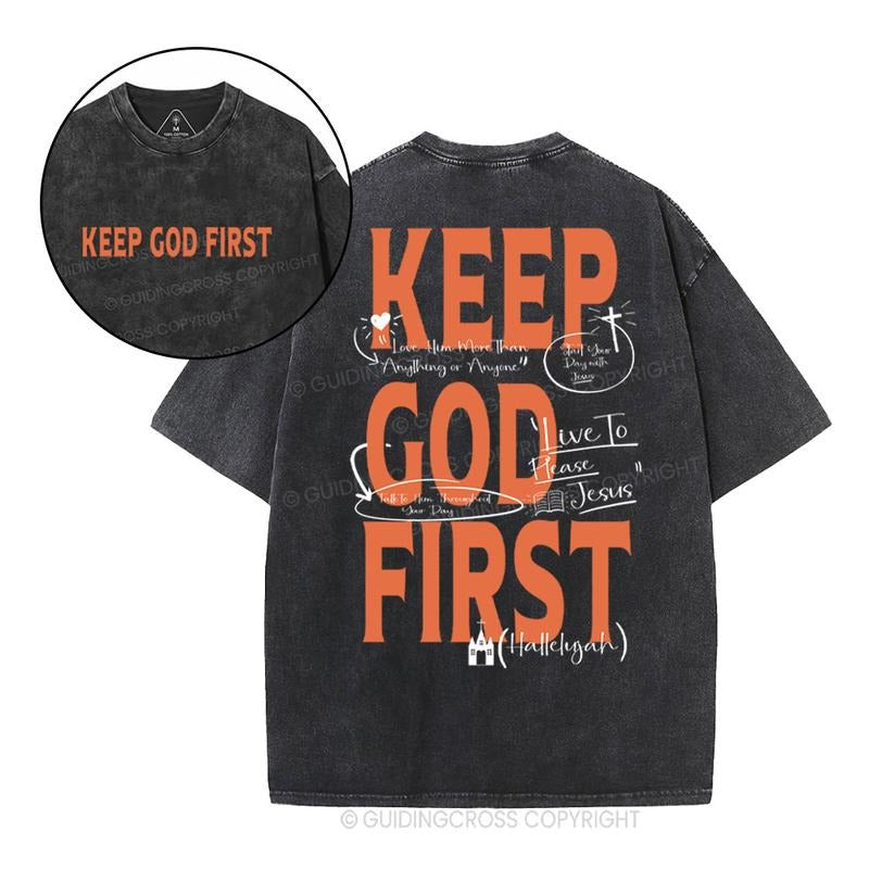 [ Mineral Wash ] Keep God First Christian Washed TShirt Jesus Graphic Washed Style Shirt Hoodie, Sweatshirt