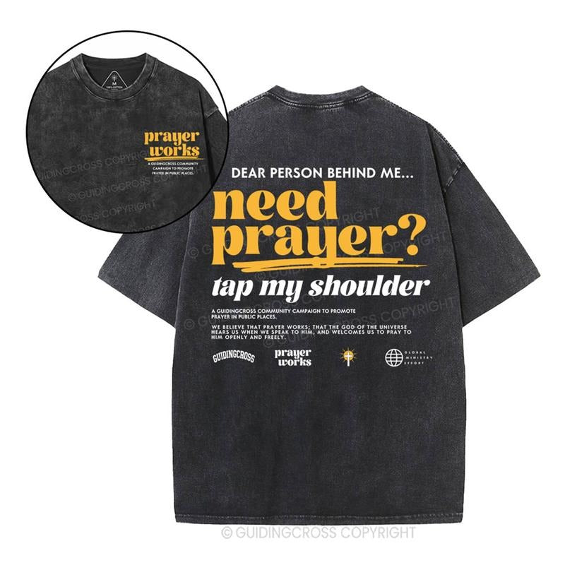 [ Mineral Wash ] Need Prayer Tap My Shoulder Christian Washed TShirt Jesus Graphic Washed Style Shirt Hoodie, Sweatshirt