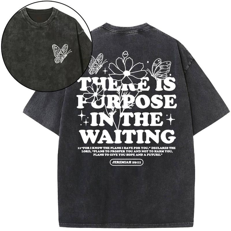 [ Mineral Wash ] There Is Purpose In Waiting Christian Washed TShirt Jesus Graphic Washed Style Shirt Hoodie, Sweatshirt