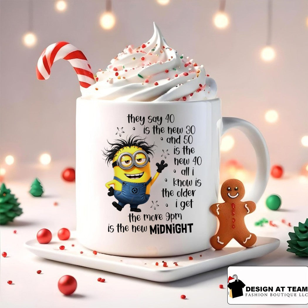 Minion birthday they say 40 is the new 30 and 50 is the new 40 9pm midnight shirt