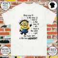 Minion birthday they say 40 is the new 30 and 50 is the new 40 9pm midnight shirt