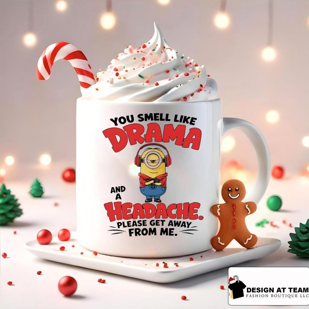 Minion character you smell like drama and a headache please get away shirt