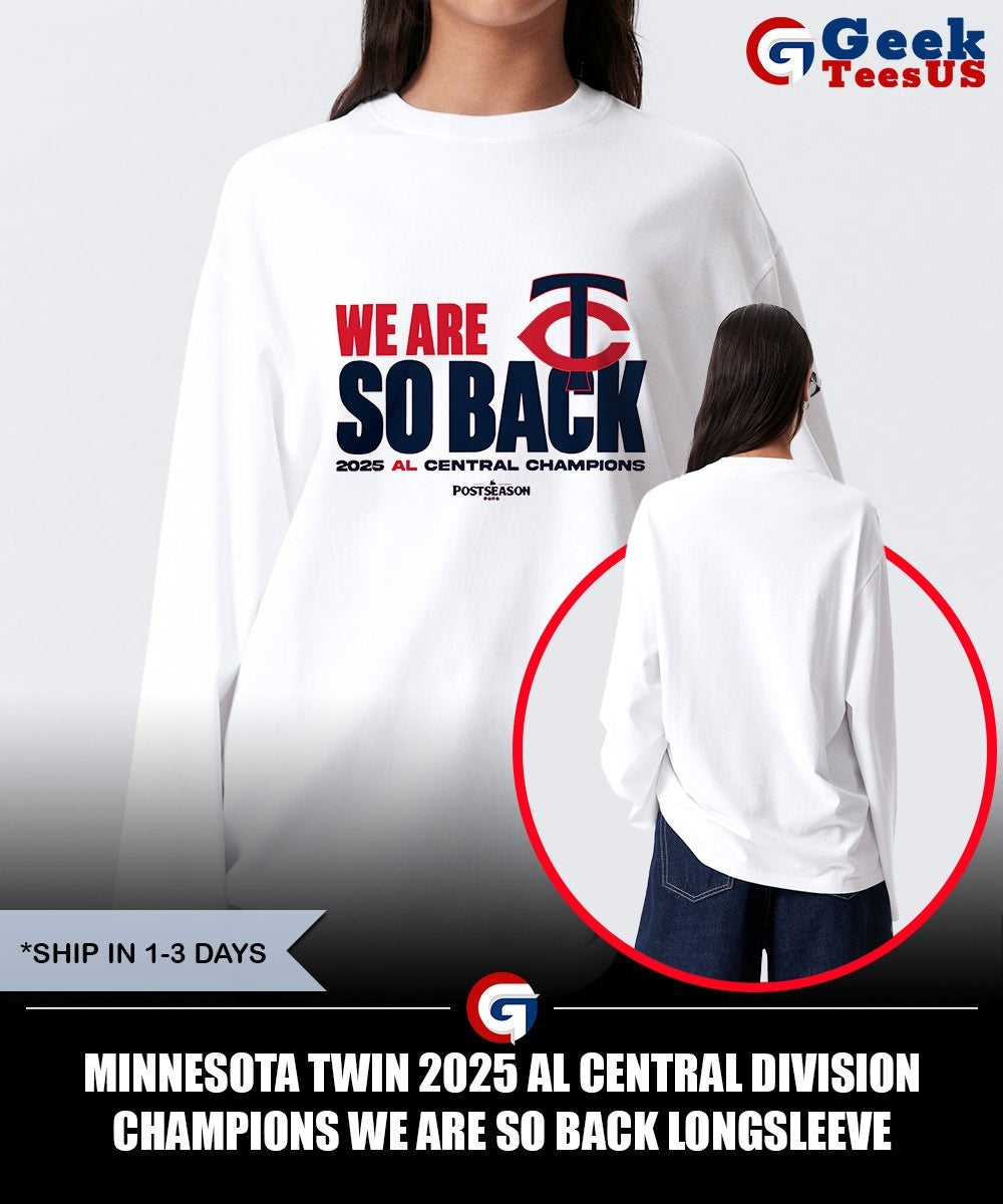 Minnesota Twin 2025 AL Central Division Champions We Are So Back shirt