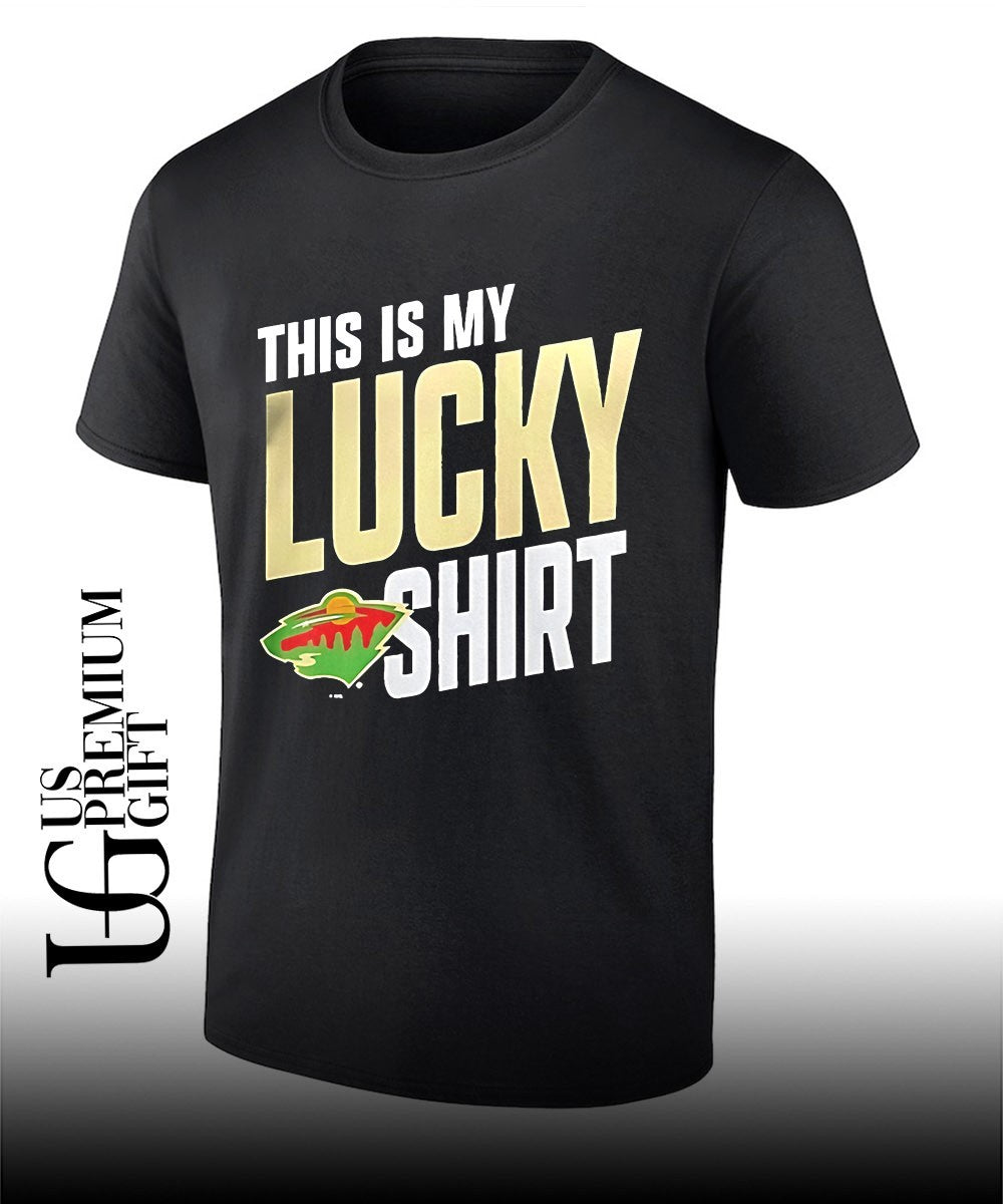 Minnesota Wild this is my lucky shirt