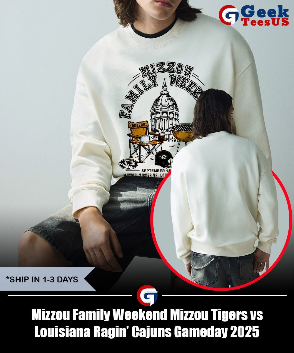Mizzou Family Weekend Mizzou Tigers vs Louisiana Ragin’ Cajuns Gameday 2025 shirt