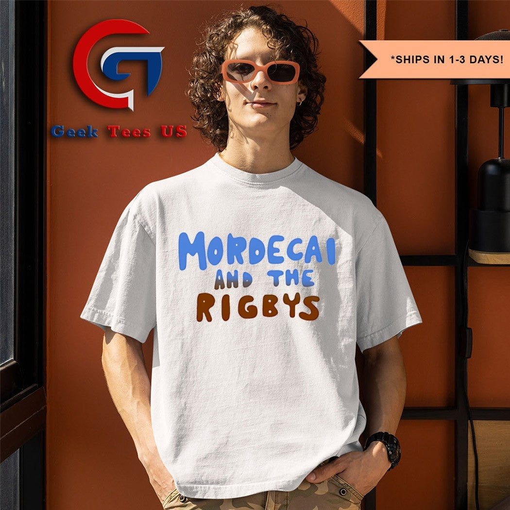Mordecai and The Rigbys shirt