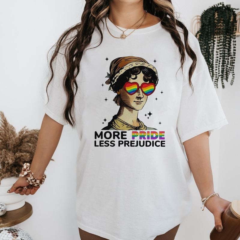 More Pride less Prejudice T-Shirt Sweatshirt Hoodie Unisex | HypeDripTees.com