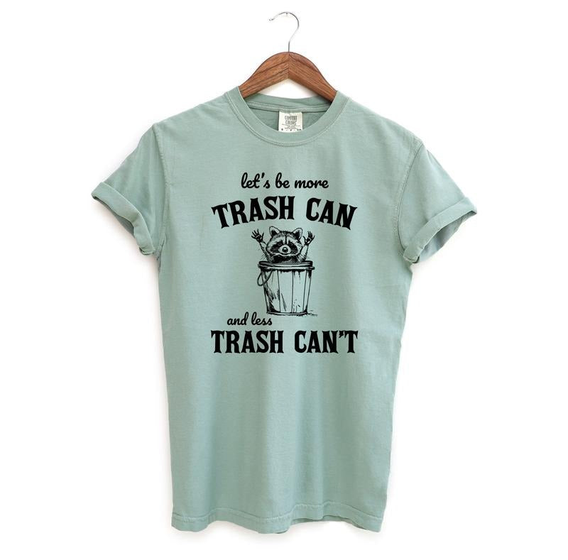 More Trash Can Raccoon Funny Shirt, Silly Comfort Colors Shirt Hoodie, Sweatshirt | HypeDripTees.com