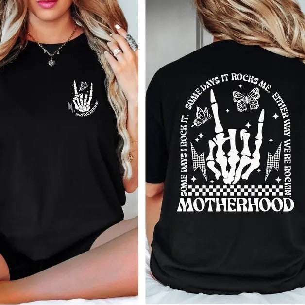 Motherhood Some day I rock it Shirt, Motherhood Rock Skeleton Shirt, Graphic Printed Unisex Classic Comfort Cotton...