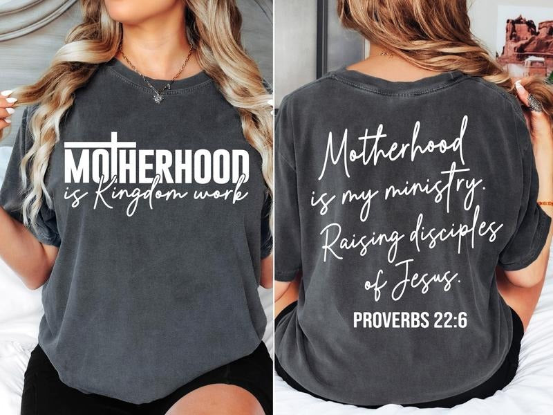 Motherhood is Kingdom Work Shirt Christian Mom Shirt Bible Quote Shirt,  Christian Shirt Hoodie, Sweatshirt